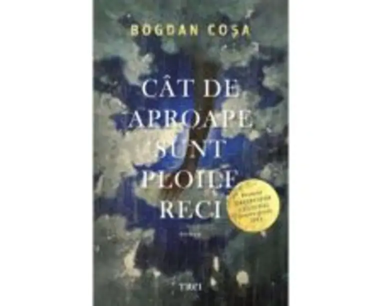 Cat de aproape sunt ploile reci - Bogdan Cosa