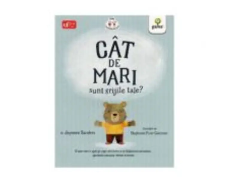 Cat de mari sunt grijile tale? - Jayneen Sanders