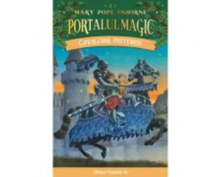 Cavalerul misterios. Portalul Magic nr. 2 - Mary Pope Osborne