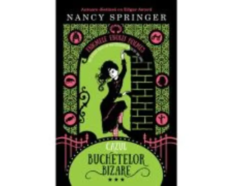 Cazul buchetelor bizare - Nancy Springer
