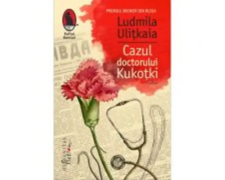 Cazul doctorului Kukotki - Ludmila Ulitkaia