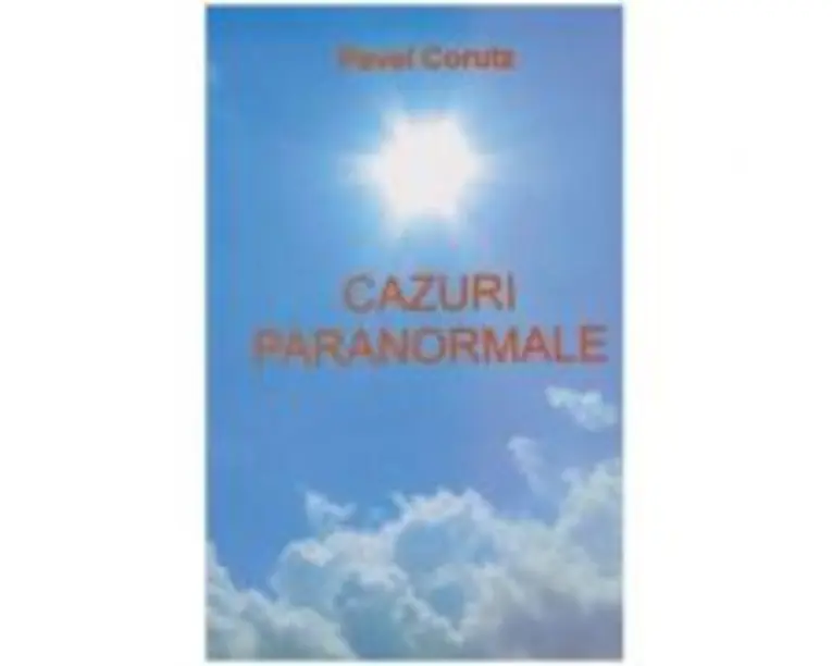 Cazuri Paranormale - Pavel Corut