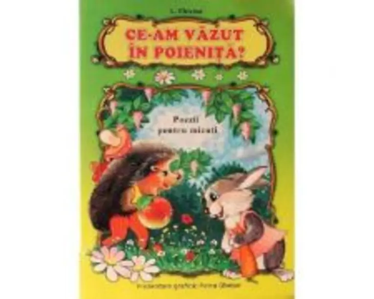 Ce-am vazut in poienita? - L. Chiciuc