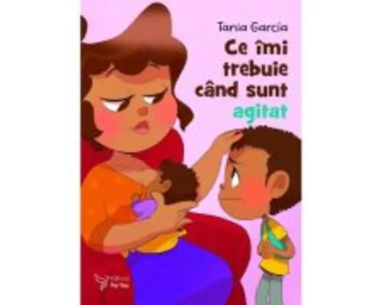 Ce imi trebuie cand sunt agitat - Tania Garcia