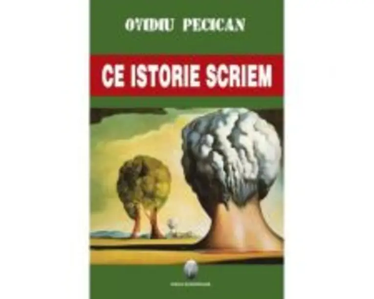 Ce istorie scriem - Ovidiu Pecican