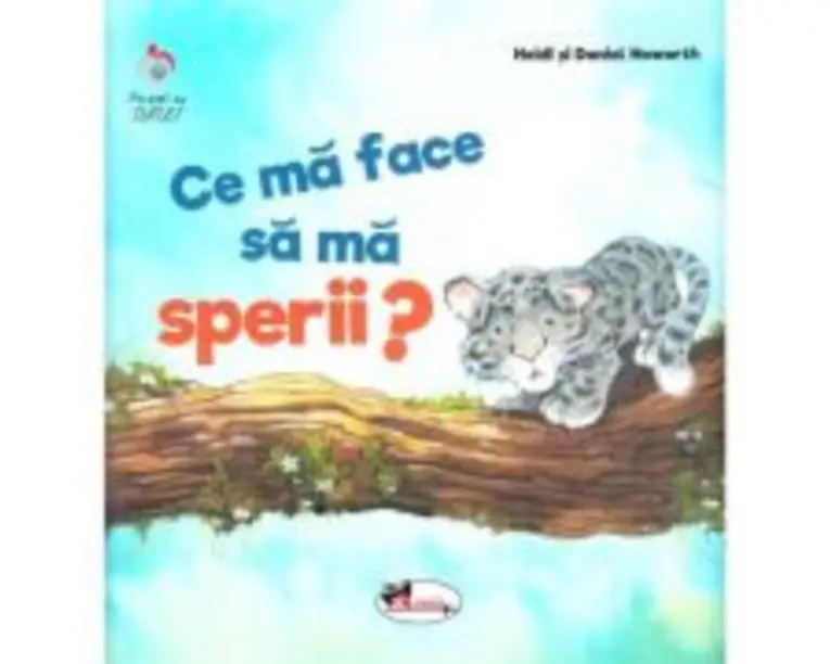 Ce ma face sa ma sperii? - Heidi Howarth, Daniel Howarth