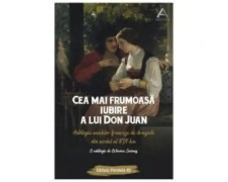 Cea mai frumoasa iubire a lui Don Juan - Octavian Soviany