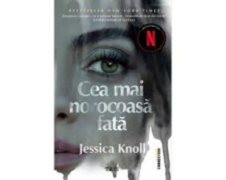 Cea mai norocoasa fata - Jessica Knoll