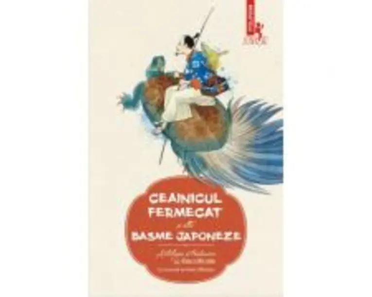 Ceainicul fermecat si alte basme japoneze