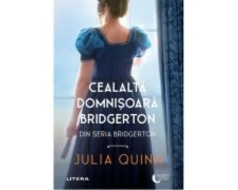 Cealalta domnisoara Bridgerton - Julia Quinn