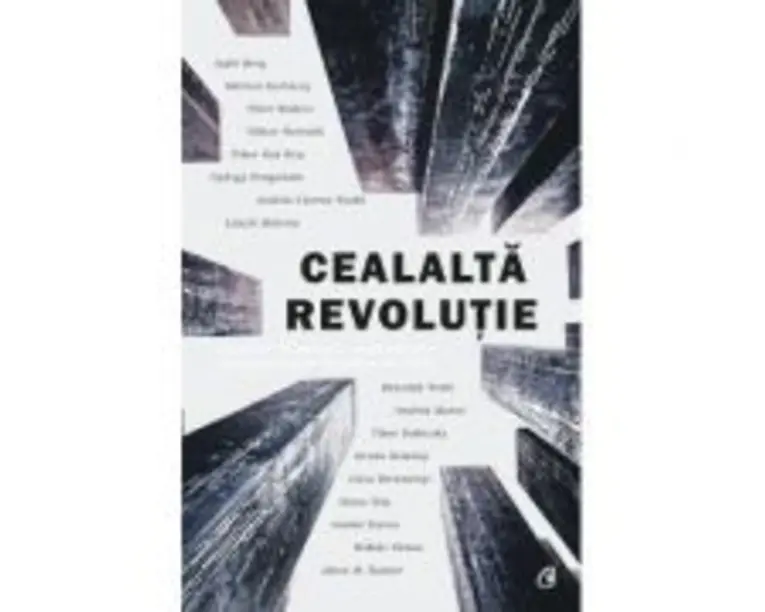 Cealalta revolutie. Antologie de povestiri maghiare