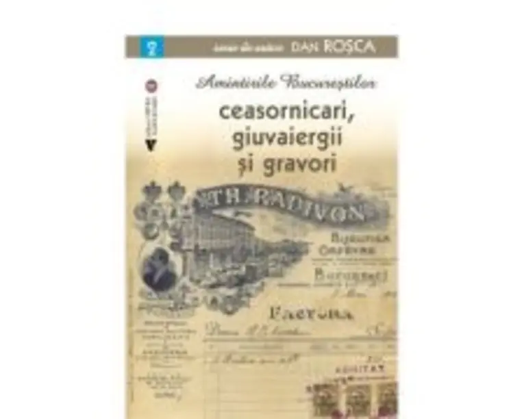 Ceasornicari, giuvaiergii si gravori - Dan Rosca