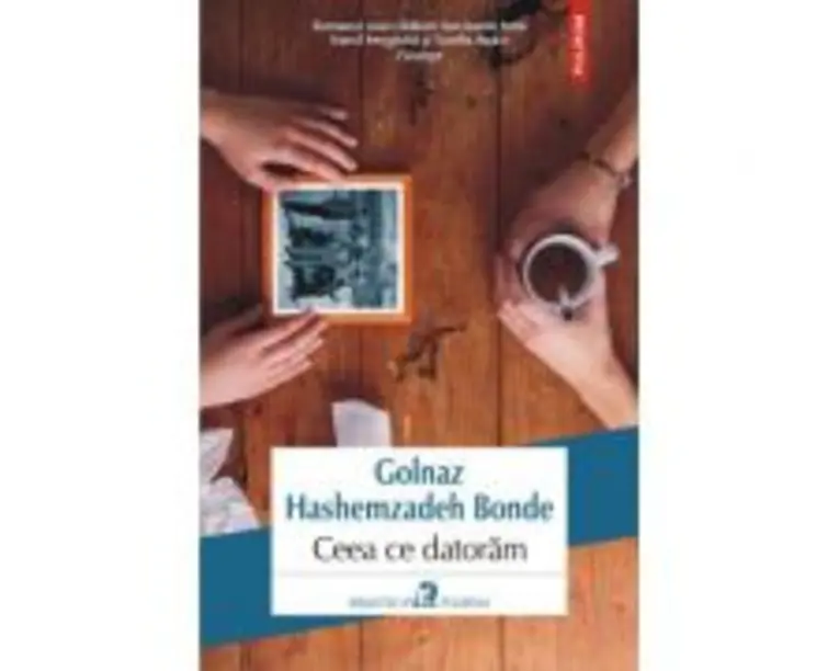 Ceea ce datoram - Golnaz Hashemzadeh Bonde