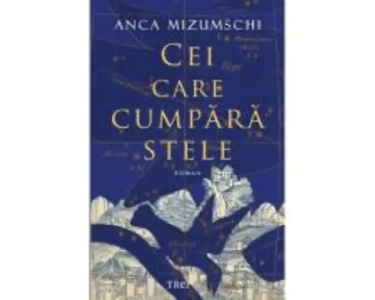 Cei care cumpara stele - Anca Mizumschi