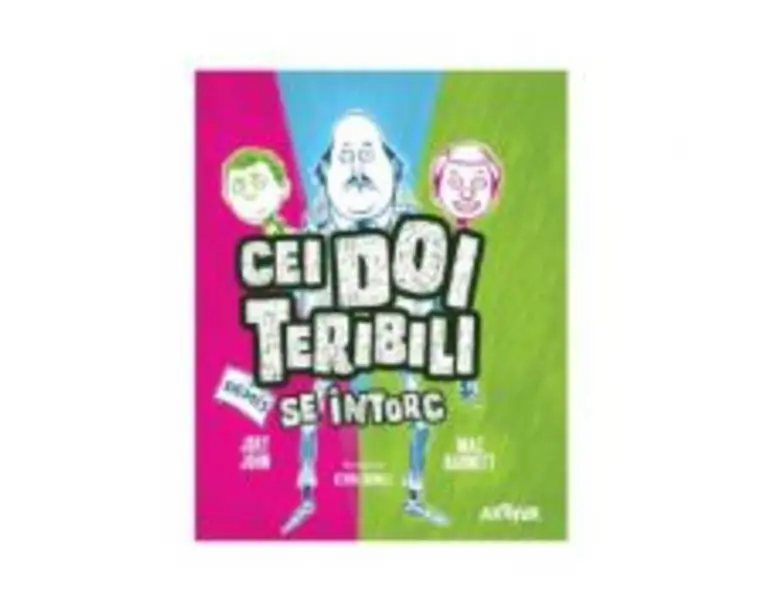 Cei Doi Teribili se intorc #2 - Jory John, Mac Barnett