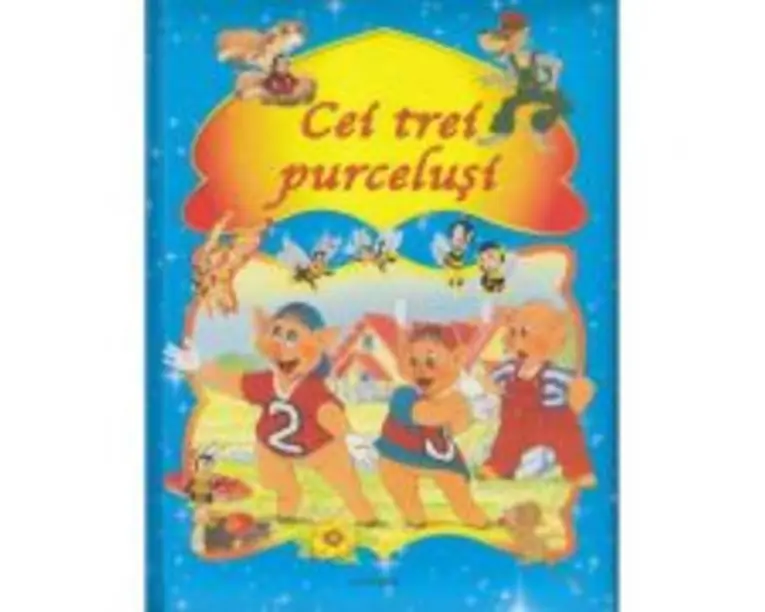 Cei trei purcelusi. Carte de povesti