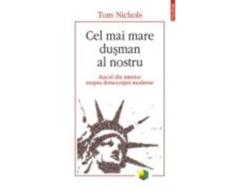 Cel mai mare dusman al nostru - Tom Nichols