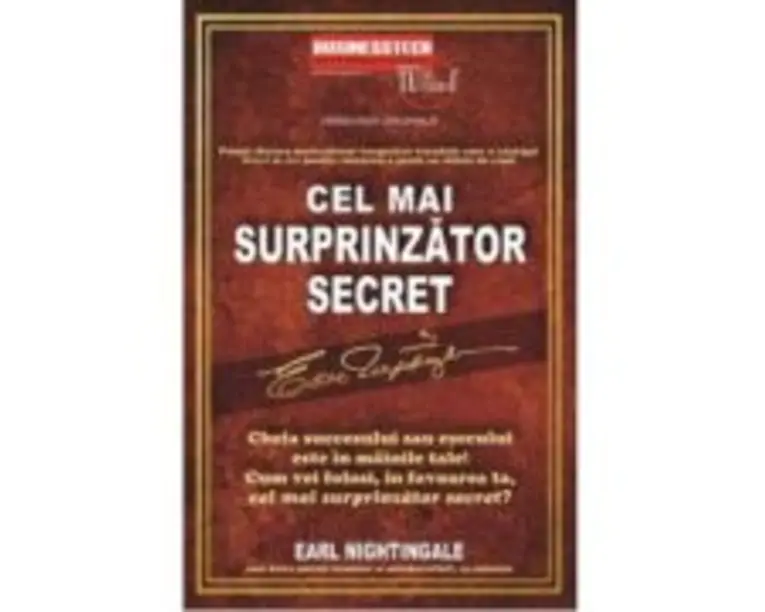 Cel mai surprinzator secret - Earl Nightingale