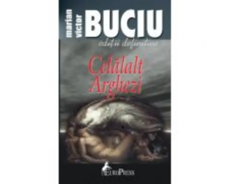 Celalalt Arghezi - Marian Victor Buciu