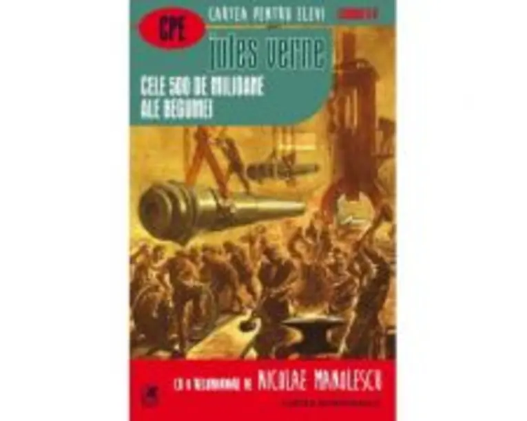 Cele 500 de milioane ale Begumei - Jules Verne