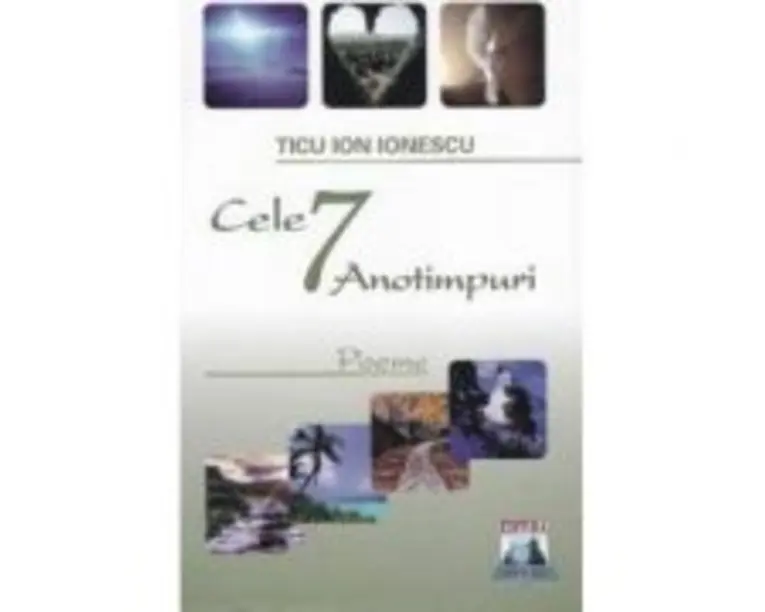 Cele 7 Anotimpuri - Ion Ionescu Ticu