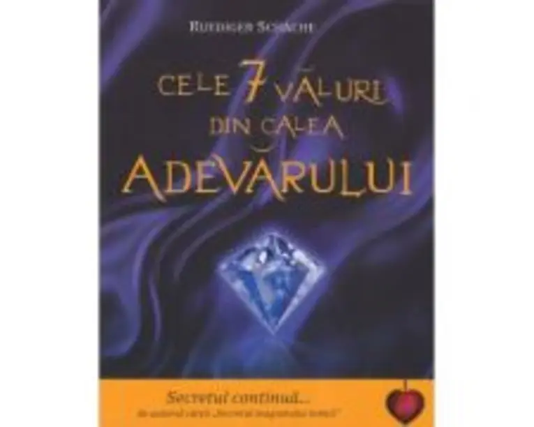 Cele 7 valuri din calea adevarului - Ruediger Schache