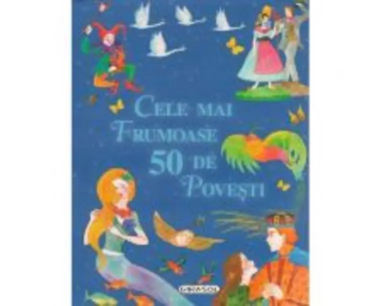 Cele mai frumoase 50 de povesti