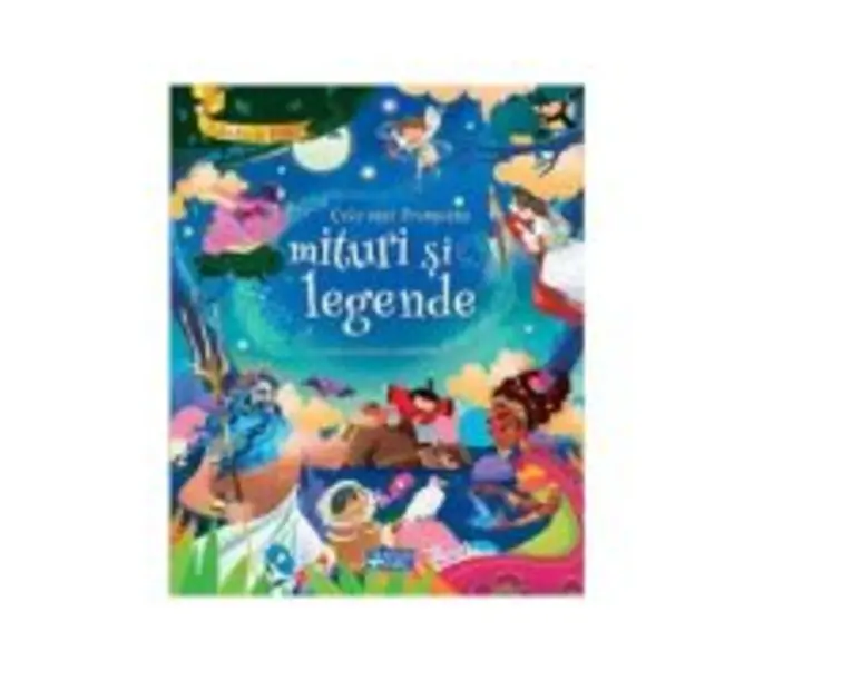 Cele mai frumoase mituri si legende