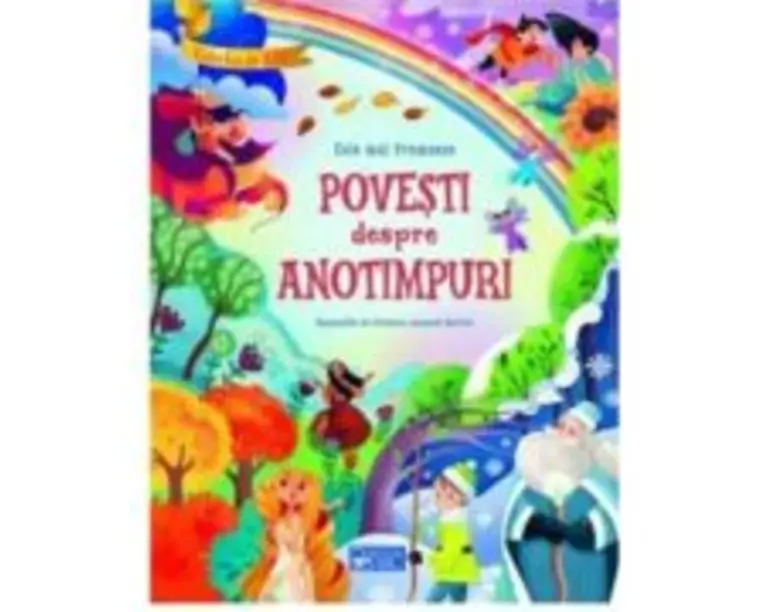 Cele mai frumoase povesti despre anotimpuri - Stefania Leonardi Hartley