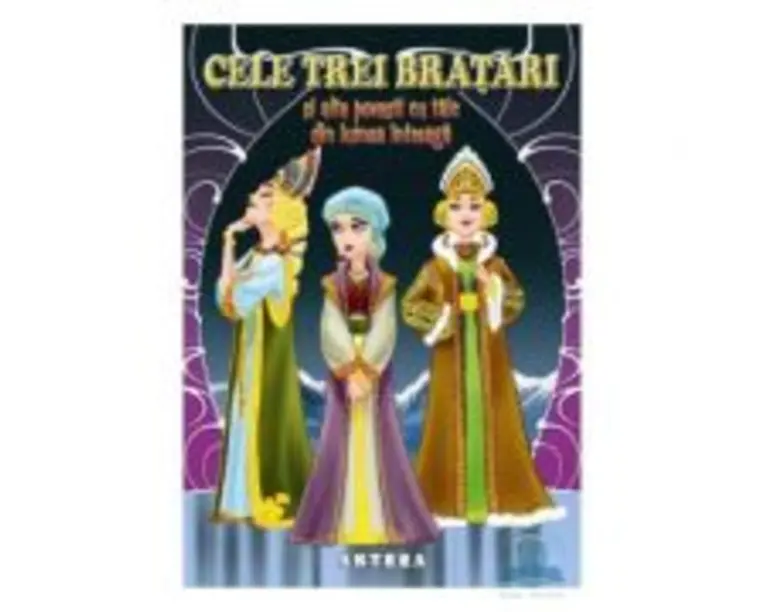 Cele trei bratari si alte povesti din lumea intreaga