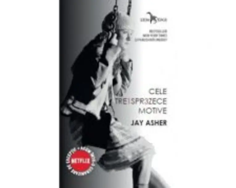 Cele treisprezece motive - Jay Asher