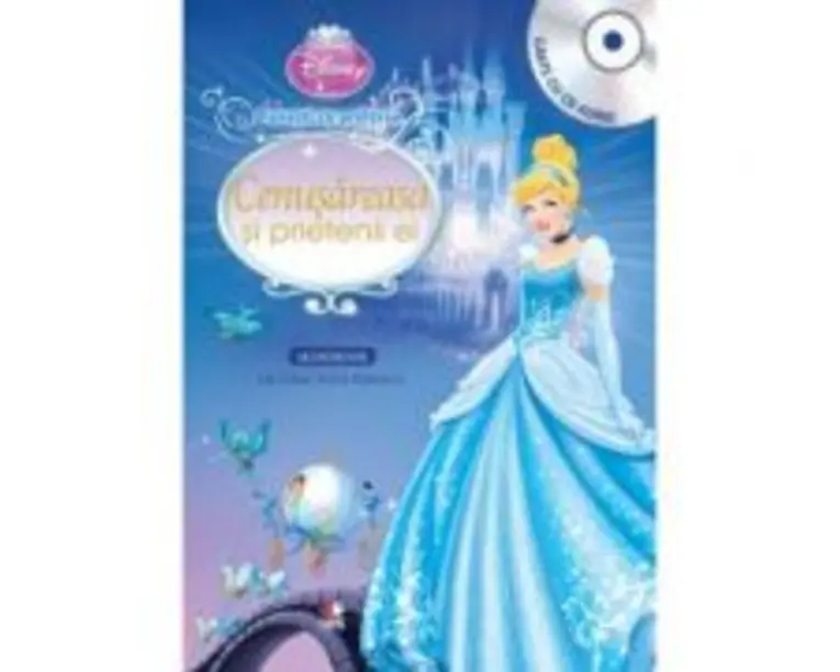 Cenusareasa si prietenii ei (Carte + CD audio) - Disney