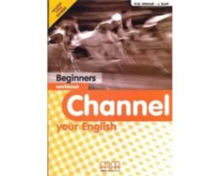 Channel your English Beginners Workbook with CD - H. Q. Mitchell