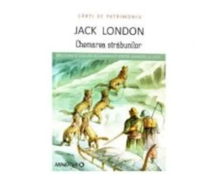 Chemarea strabunilor. Carti de patrimoniu - Jack London