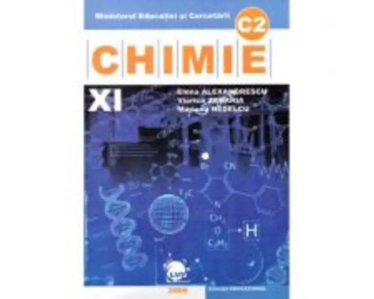Chimie C2. Manual pentru clasa a 11-a - Elena Alexandrescu