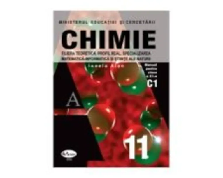 Chimie. Manual pentru clasa a 11-a - Ionela Alan