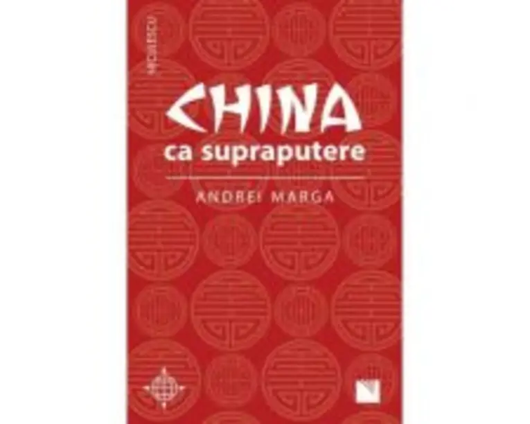 China ca supraputere - Andrei Marga