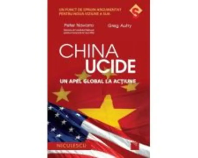 China ucide. Un apel global la actiune - Peter Navarro