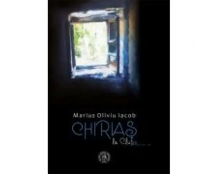 Chirias la Cluj. Fiziologii extrase dintr-un jurnal - Marius Oliviu Iacob