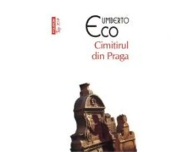 Cimitirul din Praga. Top 10+ - Umberto Eco