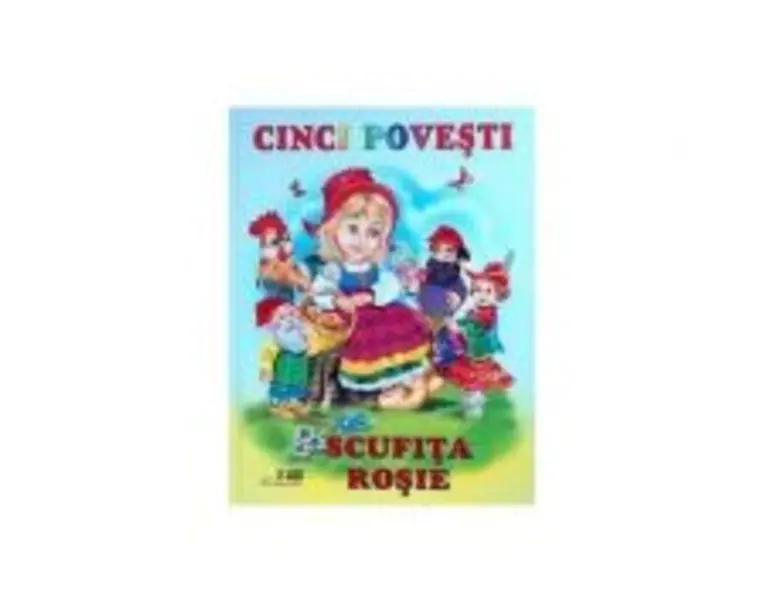 Scufita rosie. Cinci povesti - Vsevolod Cernei