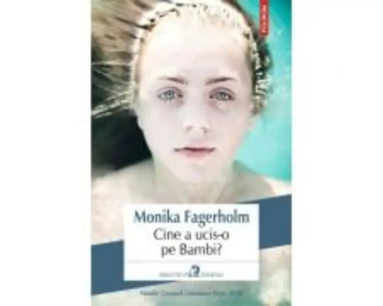 Cine a ucis-o pe Bambi? - Monika Fagerholm