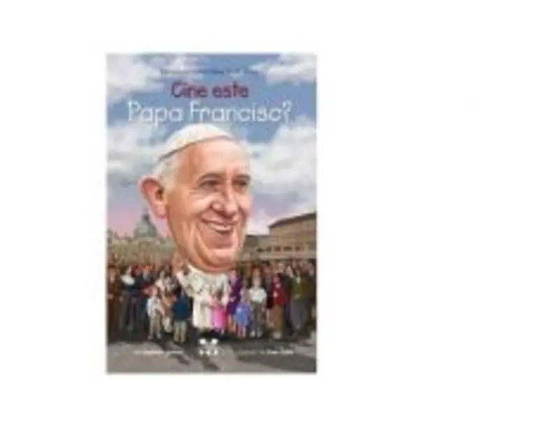 Cine este Papa Francisc - Stephanie Spinner