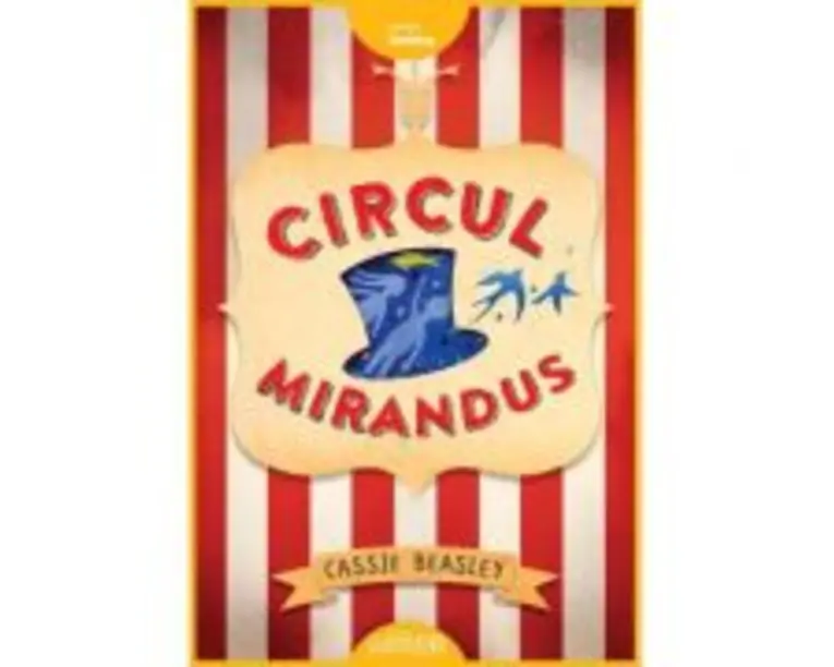 Circul Mirandus - Cassie Beasley