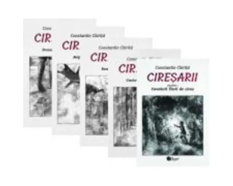 Ciresarii, 5 Volume - Constantin Chirita