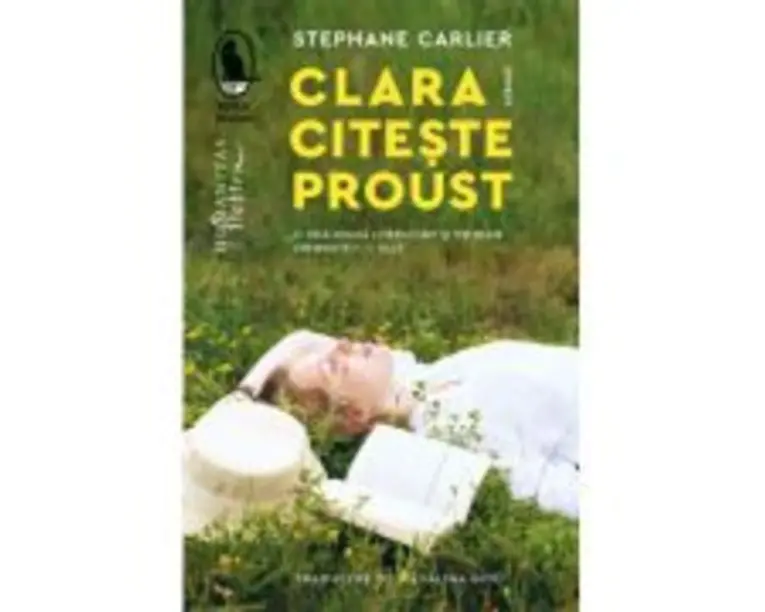 Clara citeste Proust - Stephane Carlier