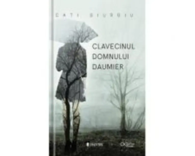 Clavecinul domnului Daumier - Cati Giurgiu