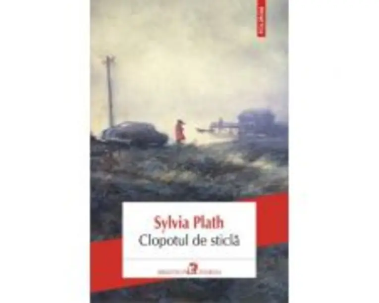 Clopotul de sticla - Sylvia Plath