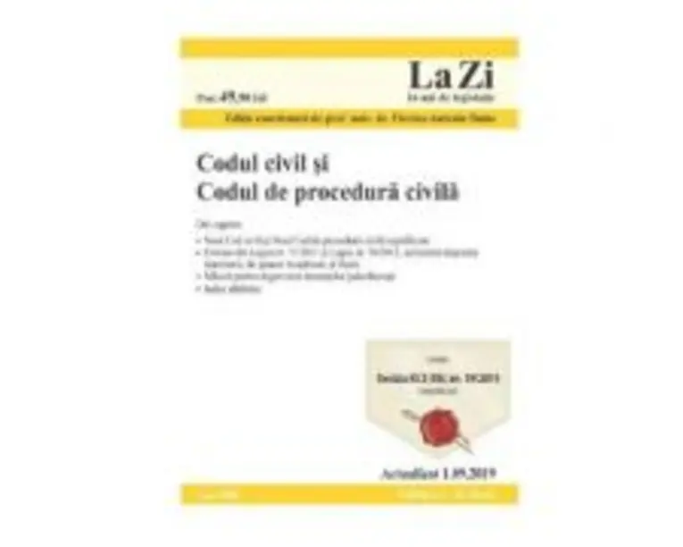 Codul civil si codul de procedura civila. Actualizat 1. 09. 2019