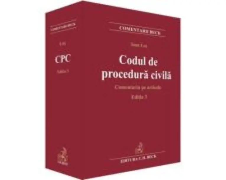 Codul de procedura civila. Comentariu pe articole. Editia 3 - Ioan Les